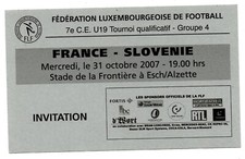 Ticket France - Slovenia	31.10.2007 U19 in Luxembourg