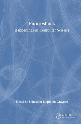 Futureshock: Happenings In Computer Science