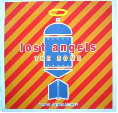 Lost Angels The Bomb / Love Generation Vinyl Single 12inch NEAR MINT House &