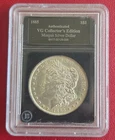 1885 $1 Morgan Silver Dollar Uncirculated  Authenticated VG Collector's Edition