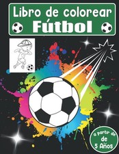 Libro de Colorear F tbol para Ni os a Partir de 5 A os: Genial Actividad Preesco