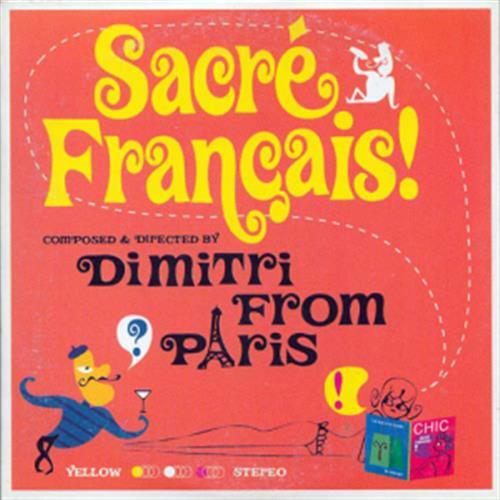 Sacre' Francais! - Dimitri From Paris (Audio CD)