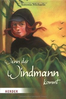 Wenn der Windmann kommt von Antonia Michaelis | Buch | Zustand gut