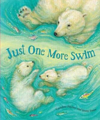Just One More Swim - Hardcover By Caroline Pitcher - GOOD