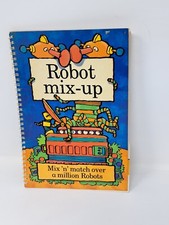 Robot Mix-Up -Mix 'n Match a million robots!  1990 vintage Children's Book.