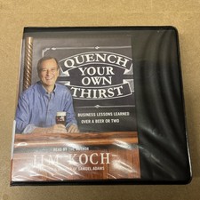 Quench Your Own Thirst : Business Lessons by Jim Koch (Unabridged Audio 6 CDs)