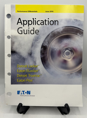 Eaton Performance Products Differentials Application Guide June 2016 Catalog