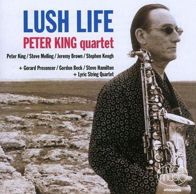 Lush Life by King, Peter Quartet