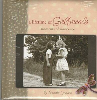 A Lifetime Of Girlfriends : Moments Of Innocence (A Lifetime Of Girlf - GOOD