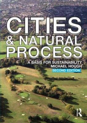 Cities and Natural Process: A Basis for Sustainability - Paperback - GOOD