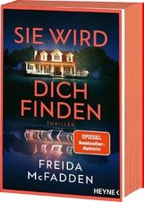 Sie wird dich finden: Thriller   Der Höhepun...