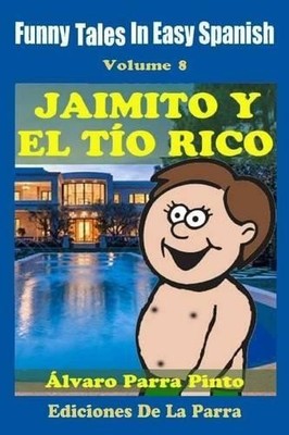 Alvaro Parra Pinto Funny Tales In Easy Spanish 8 (Taschenbuch)