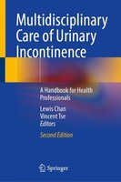 Multidisciplinary Care Of Urinary Incontinence Vincent Tse