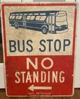 VINTAGE OIL GAS MAN SAFETY BUS STOP SIGN NO STANDING PARKING TOOL TRAFFIC ART NY