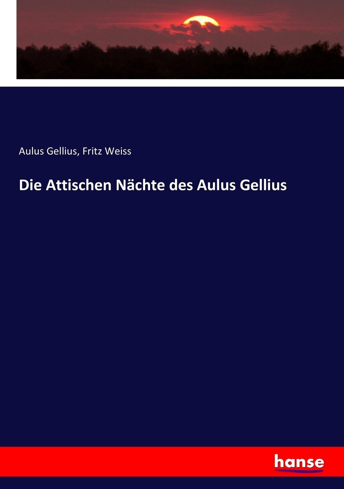 Thumbnail - Die Attischen Nächte Des Aulus Gellius | Buch | 9783744656771