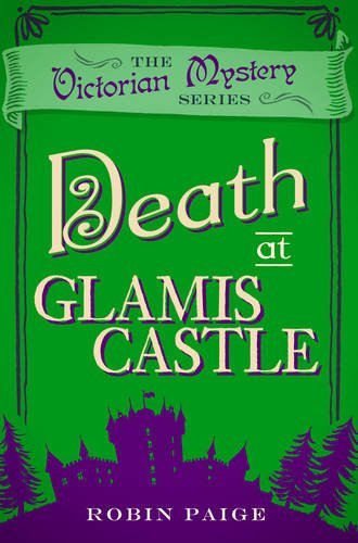 Death at Glamis Castle,Robin Paige