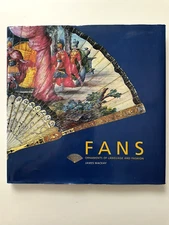 Fans Ornaments of Language and Fashion by MacKay, James, Hardcover, Dust Jacket