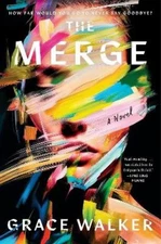 Grace Walker The Merge (Hardback)
