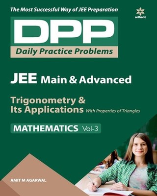Daily Practice Problems (Dpp) for Jee Main & Advanced Mathematics Trigonometry &