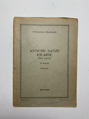 Noten. Respichi. Antiche Danze ed Arie per Liuto. III. Suite.  Taschenpartitur.