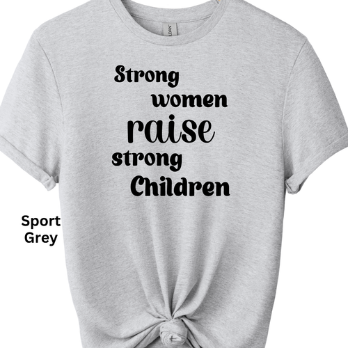 Funny Graphic Print T shirt Unisex Novelty Tee Strong Women raise Strong Childre - Picture 5 of 15