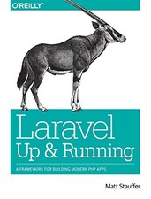 Laravel - Up and Running,Matt Stauffer