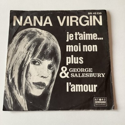 NANA VIRGIN & GEORGE SALESBURY  Je t`aime...moi non plus  Vinyl 7  DE