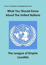League of Empire Loyalis What You Should Know About the United Natio (Paperback)