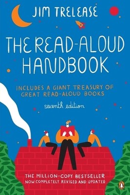 The Read-Aloud Handbook: Seventh Edition by Jim Trelease (English) Paperback Boo