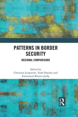 Leuprecht - Patterns in Border Security  Regional Comparisons - hardba - X555z