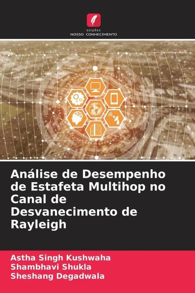 Astha Singh Kushwaha (U. A.) | AnáLise De Desempenho De Estafeta Multihop No...-image