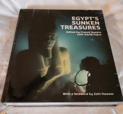 Egypt's Sunken Treasures by Franck Goddio