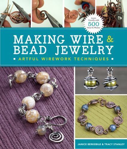 Making Wire & Bead Jewelry: Artful W- 9781454702870, Janice Berkebile, paperback