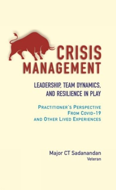 Crisis Management by C.T. Sadanandan HARDBACK 9789390095582