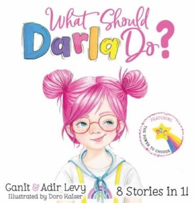 What Should Darla Do? Featuring the Power to Choose - Hardcover - GOOD
