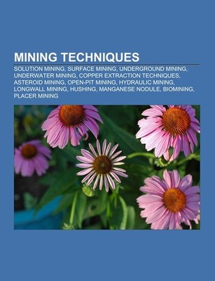 Mining techniques
