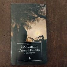HOFFMANN - L'UOMO DELLA SABBIA - OSCAR CLASSICI MONDADORI