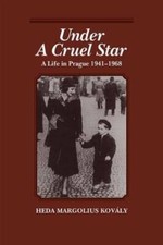 Under a Cruel Star: A Life in Prague, 1941-1968 - Paperback - VERY GOOD