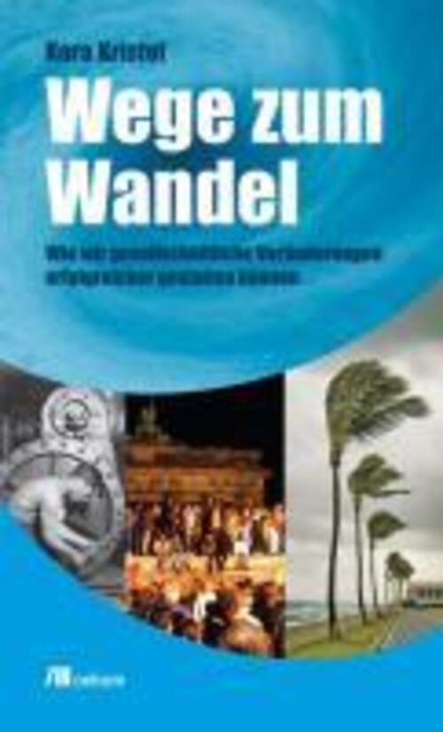 Thumbnail - Wege Zum Wandel | Kora Kristof | Deutsch | Taschenbuch | 131 S. | 2010