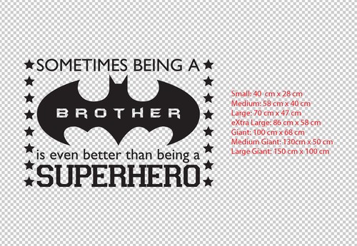 Brothers Batman Wall Sticker Decal Sometimes being a Brother is better Superhero - Picture 2 of 2