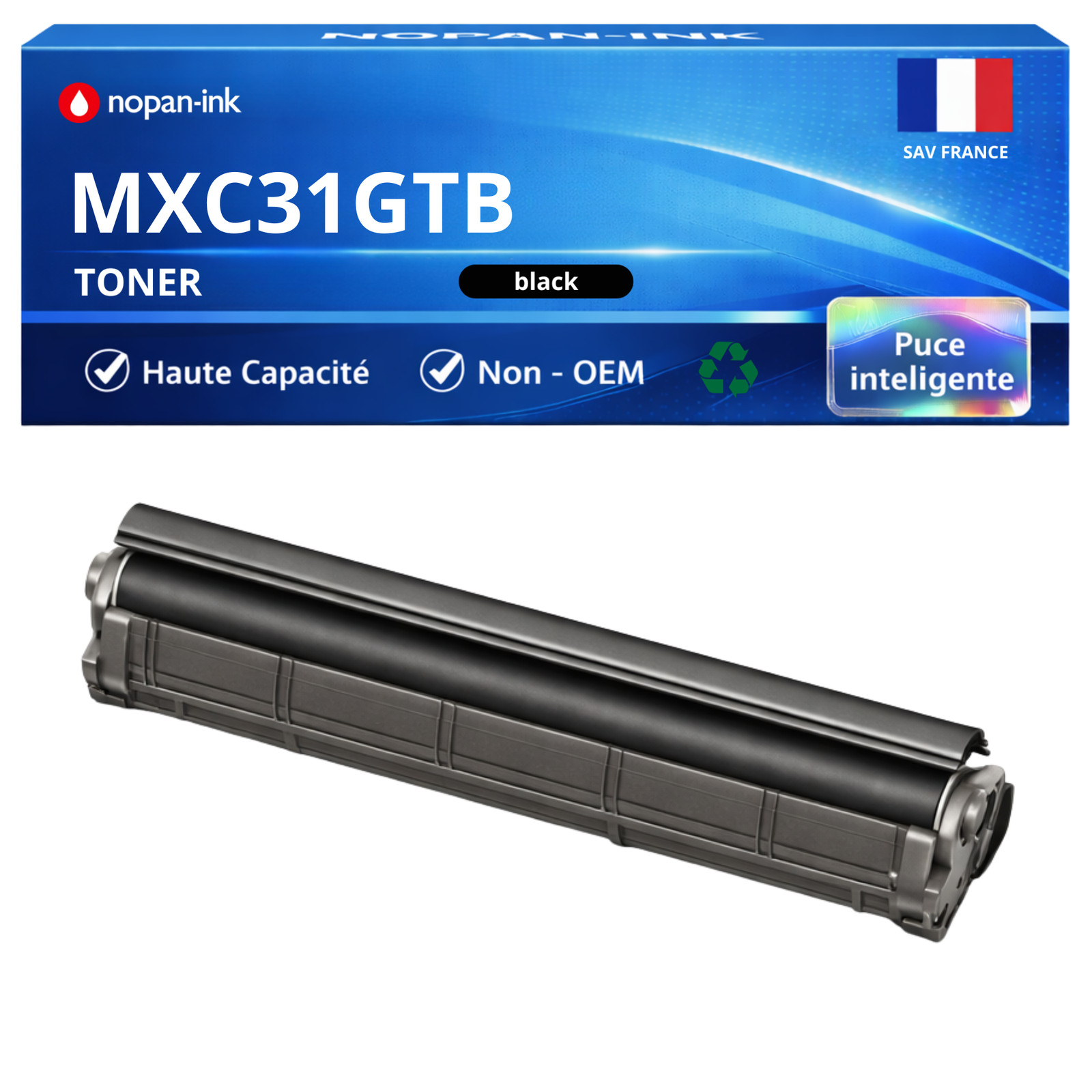 Toner compatible Sharp MX31GTBA Noir anti-bavure haute capacité