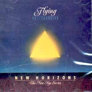 Flying [CD] Phil Thornton [*READ*, VERY GOOD]