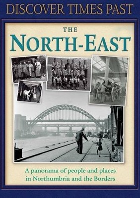 Discover Times Past the North-East (Discovery Guides),Barry Milt