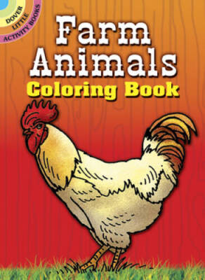 Farm Animals Coloring Book (Dover Little Activity Books) - Paperback - VERY GOOD