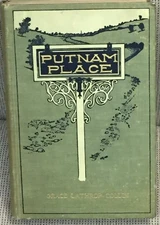 Grace Lathrop Collin / PUTNAM PLACE 1st Edition 1903