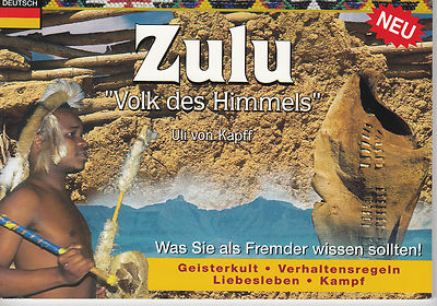 Zulu ''Volk des Himmels'' von Uli von Kapff  (Taschenbuch) p153