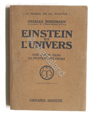 C. Nordmann - Einstein und das Universum - 1^ Aufl. 1921
