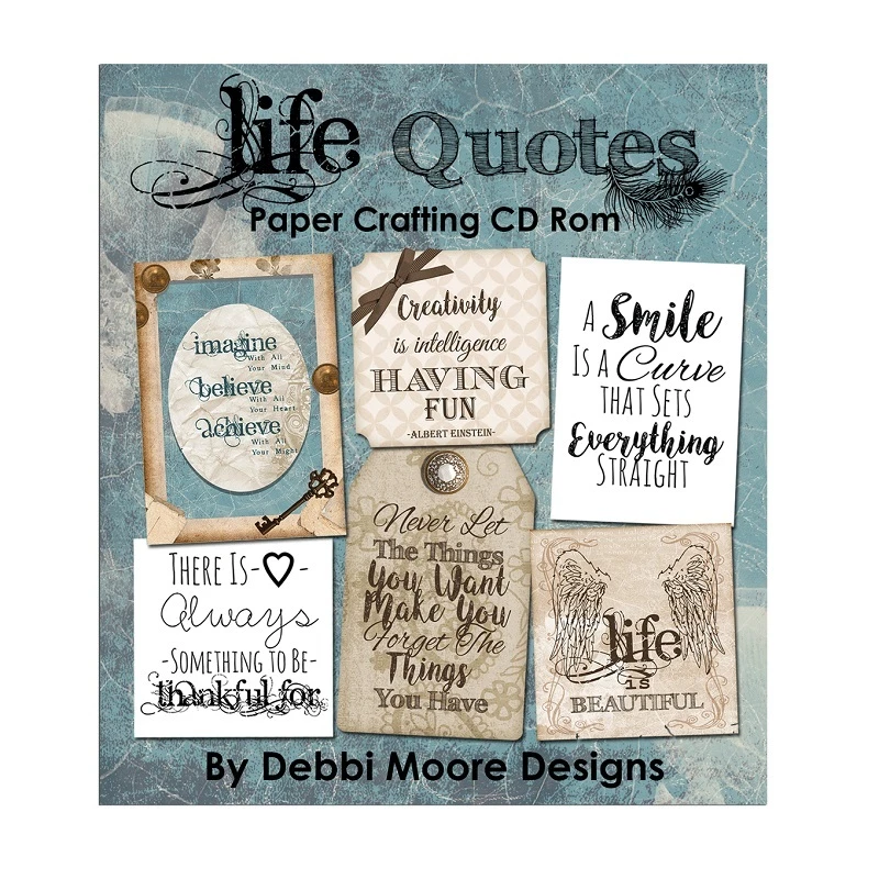 Debbi Moore Designs Life Quotes Paper Crafting CD Rom (326587) - Image 3 of 3
