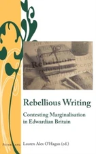 Rebellious Writing by Peter Lang International Academic Publisher
