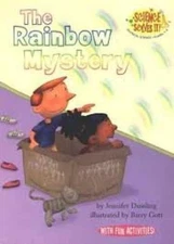 The Rainbow Mystery Science Solves - Paperback, by Jennifer Dussling - Very Good